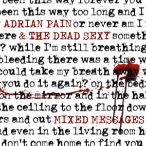 Adrian pain and The Dead Sexy