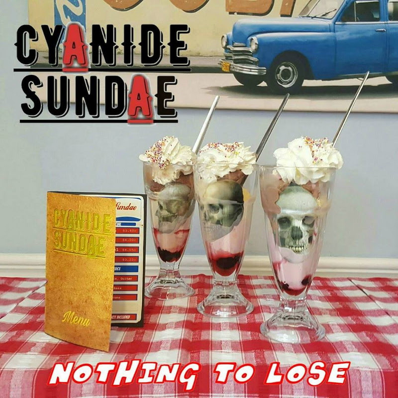 Cyanide Sundae - Nothing To Lose