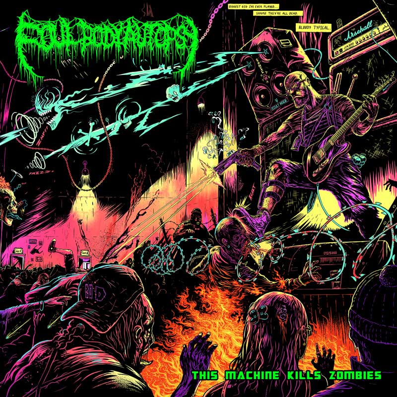 Foul Body Autopsy - This Machine Kills Zombies