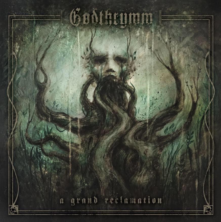 Godthrymm - A Grand Reclamation