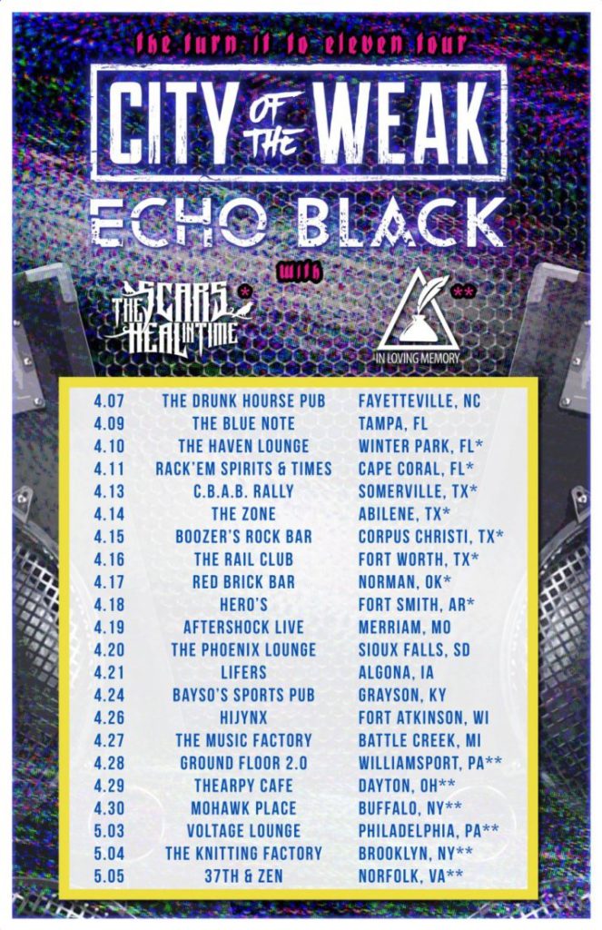 Echo Black - City Of The Weak tour