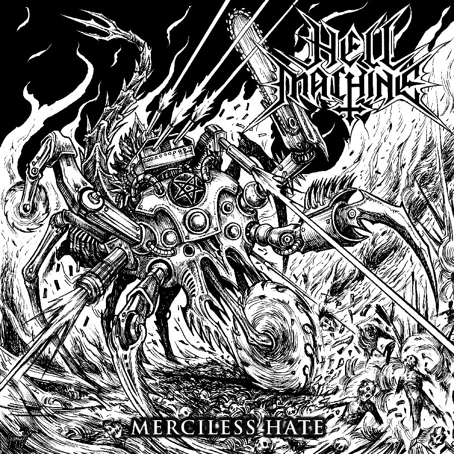 Hell Machine - Merciless Hate