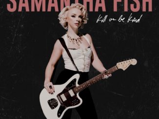 Samantha Fish - Kill Or Be Kind