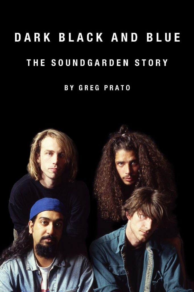 Dark Black and Blue: The Soundgarden Story