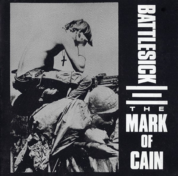 The Mark Of Cain - Battlesick