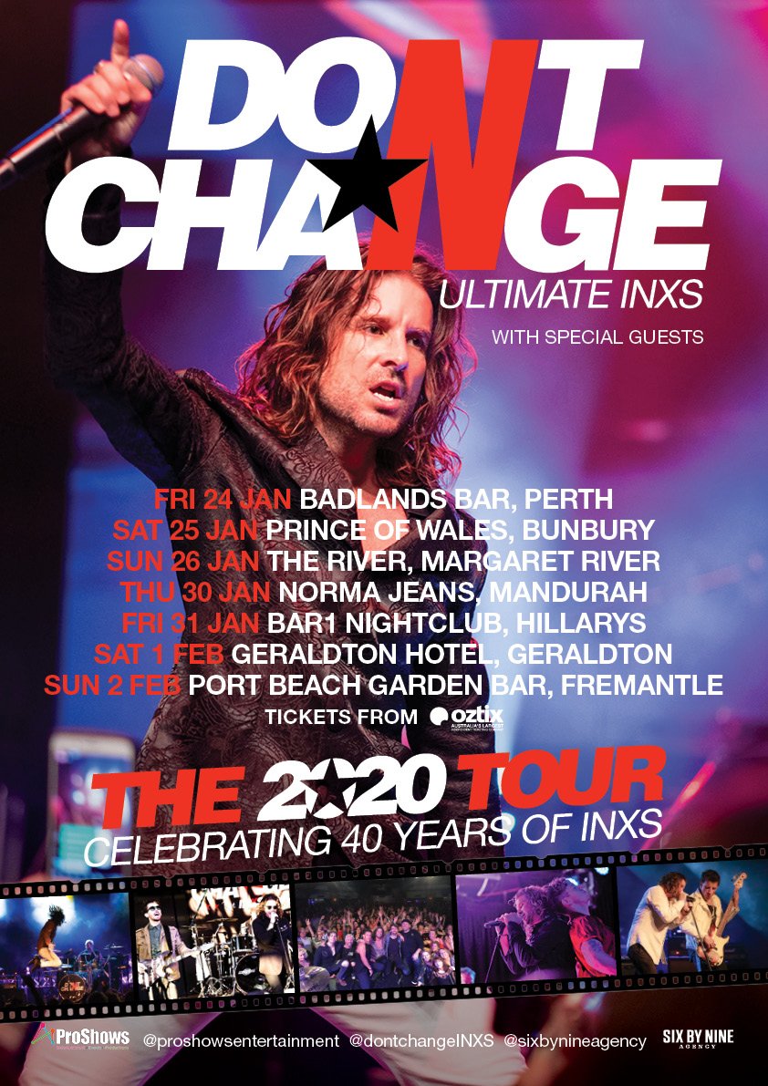 Don't Change Ultimate INXS tour kicks off in WA on January 24 The