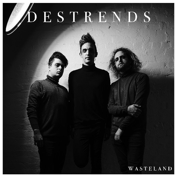 Destrends - Wasteland