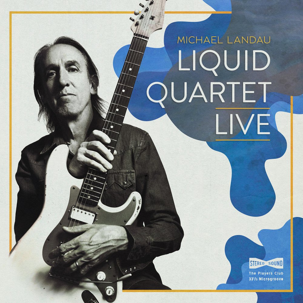 Michael Landau - Liquid Quartet Live