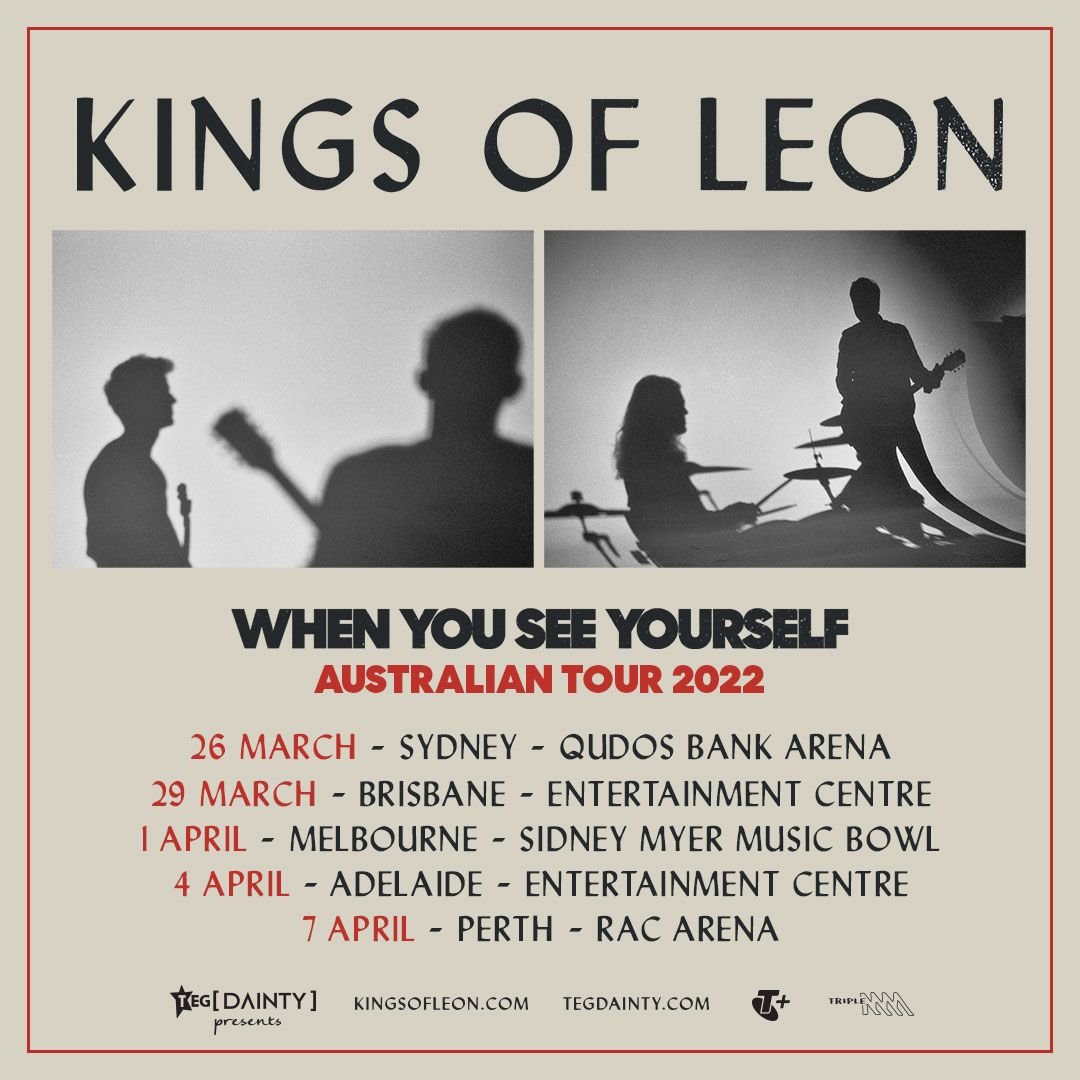 TOUR NEWS Kings Of Leon announce a second and final Melbourne show for